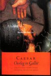 Caesar, Gaius Hirtius - Oorlog in Gallië & Aulis Hirtius