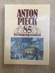 Verhagen, Wim (redactie) - Anton Pieck 85; Een Wonderlijk Fenomeen