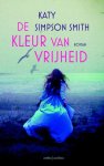 Katy Simpson Smith - De kleur van vrijheid