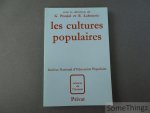 Geneviève Poujol et Raymond Labourie (dir.). - Les Cultures populaires. Permanence et émergences des cultures minoritaires locales ethniques sociales et religieuses.