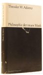 ADORNO, T.W. - Philosophie der neuen Musik. Herausgegeben von Rolf Tiedemann.