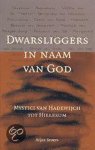 Arjan Broers - Dwarsliggers in naam van God