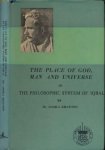 Khatoon, Jamila - The Place of God, Man and Universe in the Philosophic System of Iqbal