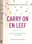 Melton, Glennon Doyle - Carry on en leef: De kracht van kwetsbaarheid in de praktijk