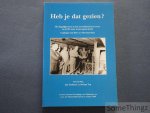 Top, Stefaan / Vanluyten, Jan. - Heb je dat gezien? Het dagelijks leven in het arrondissement Leuven in de 20e eeuw in bewegend beeld. Catalogus van film- en videomateriaal.