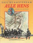 Zuidhoek, Arne - Sail '85 Amsterdam. Alle hens