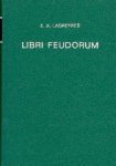 Laspeyres, Ernst Adolf. - Über die Entstehung und älteste Bearbeitung der Libri feudorum.