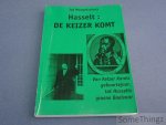 Mangelschots, Jef - Hasselt: de keizer komt. Van Keizer Karels geboortejaar tot Hasselts groene Boelvaar.
