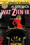 Mol, Albert - Wat zien ik
