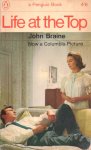 Braine, John - Life at the Top