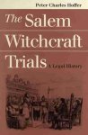 Peter Charles Hoffer - Salem Witchcraft Trials