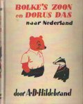 Hildebrand, A.D. - Bolke's zoon en Dorus Das naar Nederland