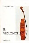 Malusi, Lauro - Il Violoncello