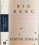 Singh, Simon. - Big Bang: The origin of the universe.
