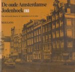 Gans, M.H. - De oude Amsterdamse Jodenhoek nu