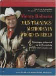 M. Roberts - Mijn trainingsmethoden in woord en beeld