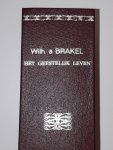 Brakel, Theodorus a - De Trappen des geestelyken Levens + Het geestelyke Leven + Eenige christelyke meditatien, gebeden ende dankzeggingen Brakel, Theodorus a - De Trappen des geestelyken Levens + Het geestelyke Leven + Eenige christelyke meditatien, gebeden ende dankzeggingen