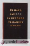 Hovius, Ned. Herv. Predikant te Nieuw-Lekkerland, Drs. W.Chr. - De hand van God in het Oude Testament Hovius, Ned. Herv. Predikant te Nieuw-Lekkerland, Drs. W.Chr. - De hand van God in het Oude Testament