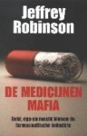 Jeffrey Robinson - De Medicijnenmafia
