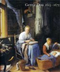 DOU -  Ronni Baer & Arthur K. Wheelock, et al: - Gerrit Dou [1613-1675].