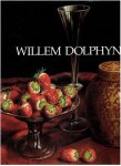 VERSCHUREN, Monique H.N.M. - Willem Dolphyn. [Signed]
