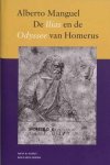 MANGUEL, ALBERTO. - De Ilias en de Odyssee van Homerus. Een biografie.