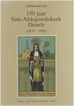 Urbain van den Heede - Jubileumboek - 150 Jaar Sint-Aldegondiskerk Deurle (1835-1985)