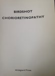 Priem, Hildegaard - Birdshot Chorioretinopathy. Proefschrift
