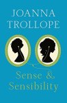 Joanna Trollope - Sense & Sensibility