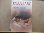 Konsalik, H.G. - Ware liefde wint altyd / druk 1
