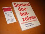 Hilhorst, Pieter, Jos van der Lans. - Sociaal doe-het-zelven. De idealen en de politieke praktijk.