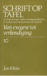 Klein, Jan - Schrift op tafel - 10 - Van exegese tot verkondiging - B-cyclus van Hemelvaart tot Advent