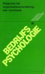 Bagchus, P.M., Kuipers, H., Malotaux, P. Ch. A. en Haren, Th. van - Diagnose bij organisatieverandering: een noodzaak