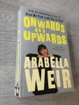 Arabella Weir - Onwards And upwards