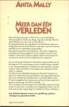 Mally, Anita ..  Omslagontwerp Jack Staller - Meer dan één verleden .. Een indrukwekkende roman over opoffering , peilloos verlangen en grenzeloze liefde