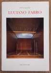 FABRO, LUCIANO - MARTIN SCHWANDER. - LUCIANO FABRO