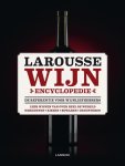  - Larousse wijnencyclopedie de referentie voor wijnliefhebbers
