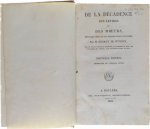 M. Rigoley De Juvigny - De la décadence des lettres et des moeurs depuis les Grecs et les Romains jusqu'a nos jours