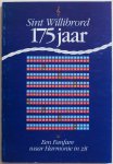Mariën Riet, Tips Ria, Vos Tom, ill. Paridon L van, Genugten R van, e.a. - Sint Willibrord 175 jaar Een Fanfare waar Harmonie in zit