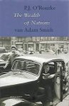 O'ROURKE P.J. - The Wealth of Nations van Adam Smith