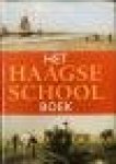 Sillevis, John; Tabak, Anne. - Het Haagse School Boek.