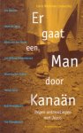 Werkman, Hans (red.) - Er gaat een man door Kanaän. Negen ontmoetingen met Jezus