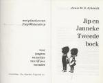 Schmidt Annie M.G.  Omslag en illustraties [plaatjes ] Fiep Westendorp - Jip en Janneke  Tweede boek