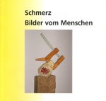 Antweiler, Wolfgang und Michael Krambrock: - Schmerz - Bilder vom Menschen: Katalog zur Ausstellung im Wilhlem-Fabry-Museum Hilden