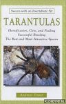 Tinter, Andreas - Tarantulas. Identification, care, and feeding. Successful breeding. The best and most attractive species. Succes with an invertable pet