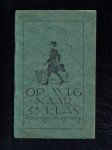  - Op weg naar 3e klas (padvindster boekje met 15 avonturen)
