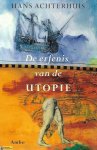 Achterhuis - Erfenis Van De Utopie