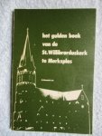 Govaerts, Karel. - Guldenboek van de St-Willibrorduskerk te Merksplas.