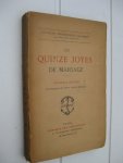  - Les quinze joyes de mariage. Nouvelle édition. Accompagnée de Notes et d'un Glossaire.