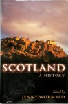 Jenny Wormald - Scotland : A History